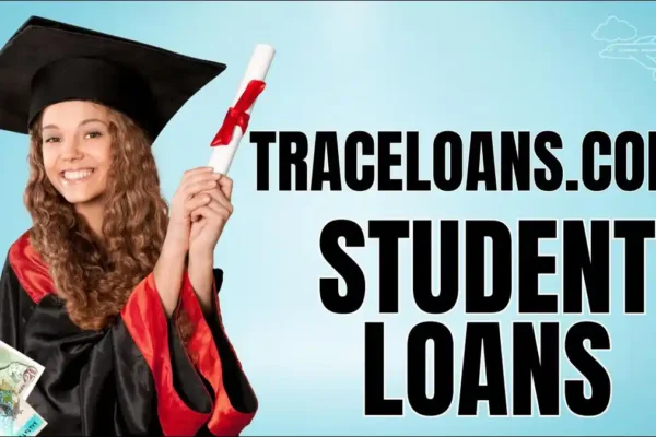 TraceLoans.com Student Loans: 7 Smart Hacks to Borrow & Repay with Confidence in 2025